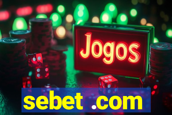 sebet .com